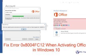 fix error 0x8004FC12 when activating Office