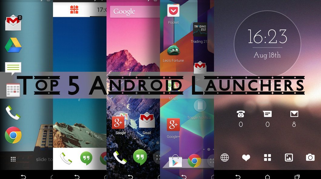 Top 5 Best Android Launchers