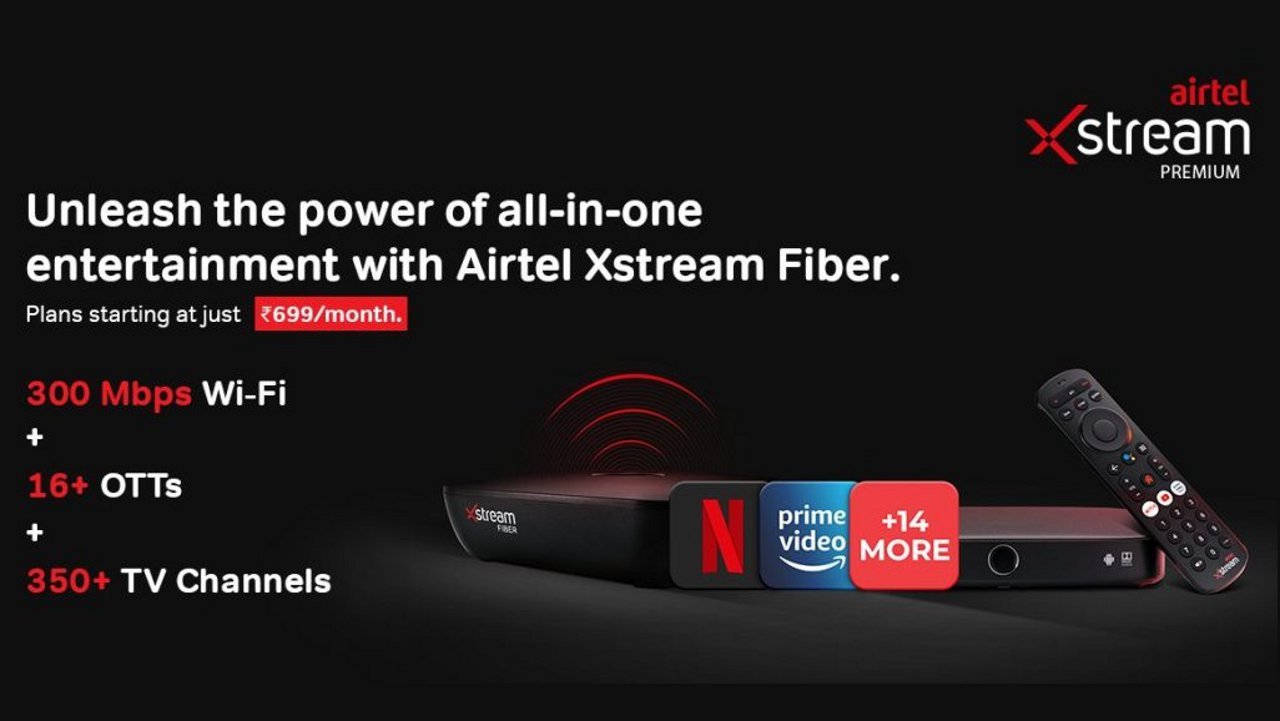 Airtel Xstream Fiber launches three new all in one plans