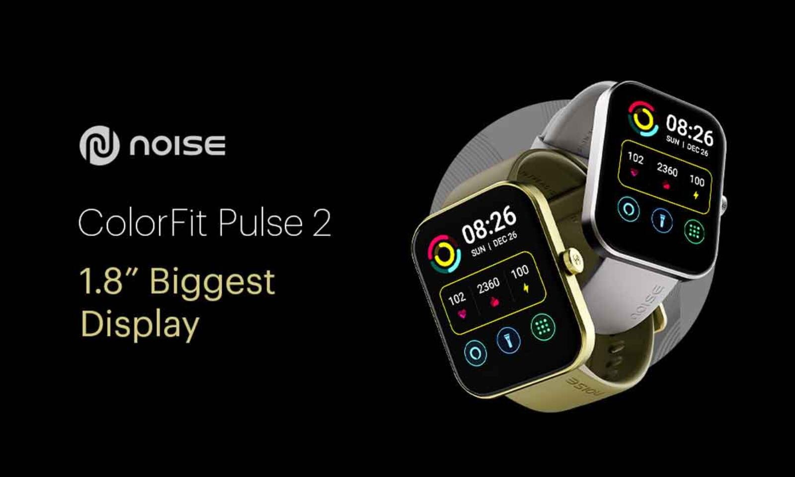 Noise launches Smartwatch ColorFit Pulse 2 with 100 cloud based watch faces