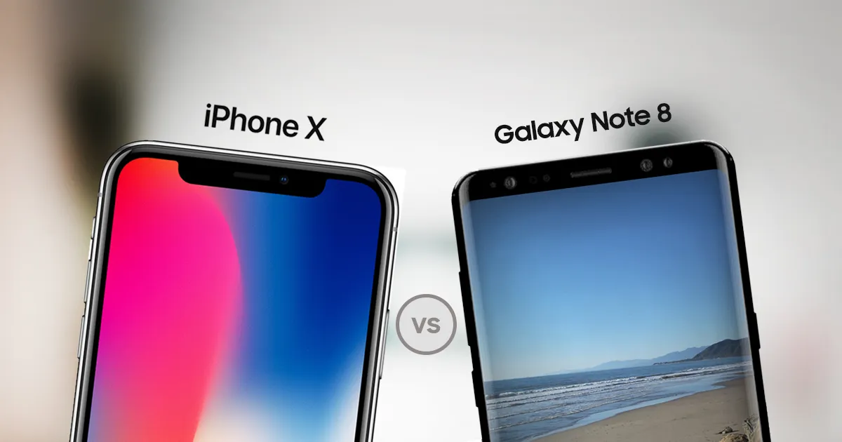 Samsung Galaxy Note 8 vs Apple iPhone X