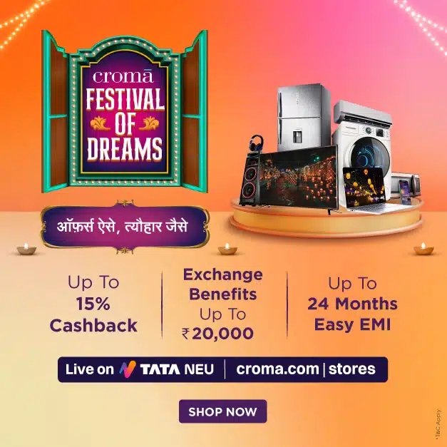 Croma's "Festival of Dreams" Offers Diwali Shopping Incentives 2 Croma's Festival of Dreams Offers Diwali Shopping Incentives