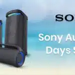 Sony Audio Days Sale 2023: Special Offers on Audio Products