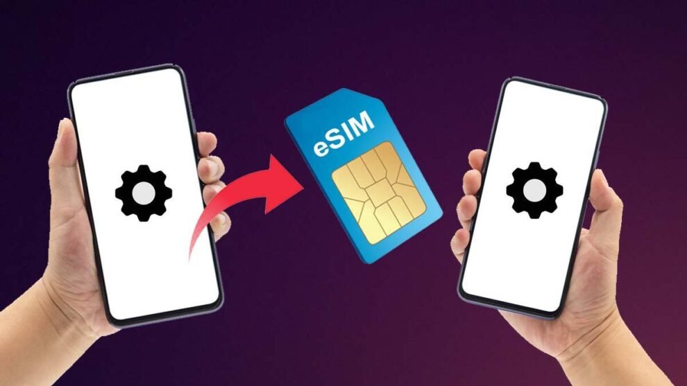 esim transfer tool google android 1673519976