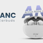 EVM Launches EnBuds ANC TWS with Advanced Audio Technologies