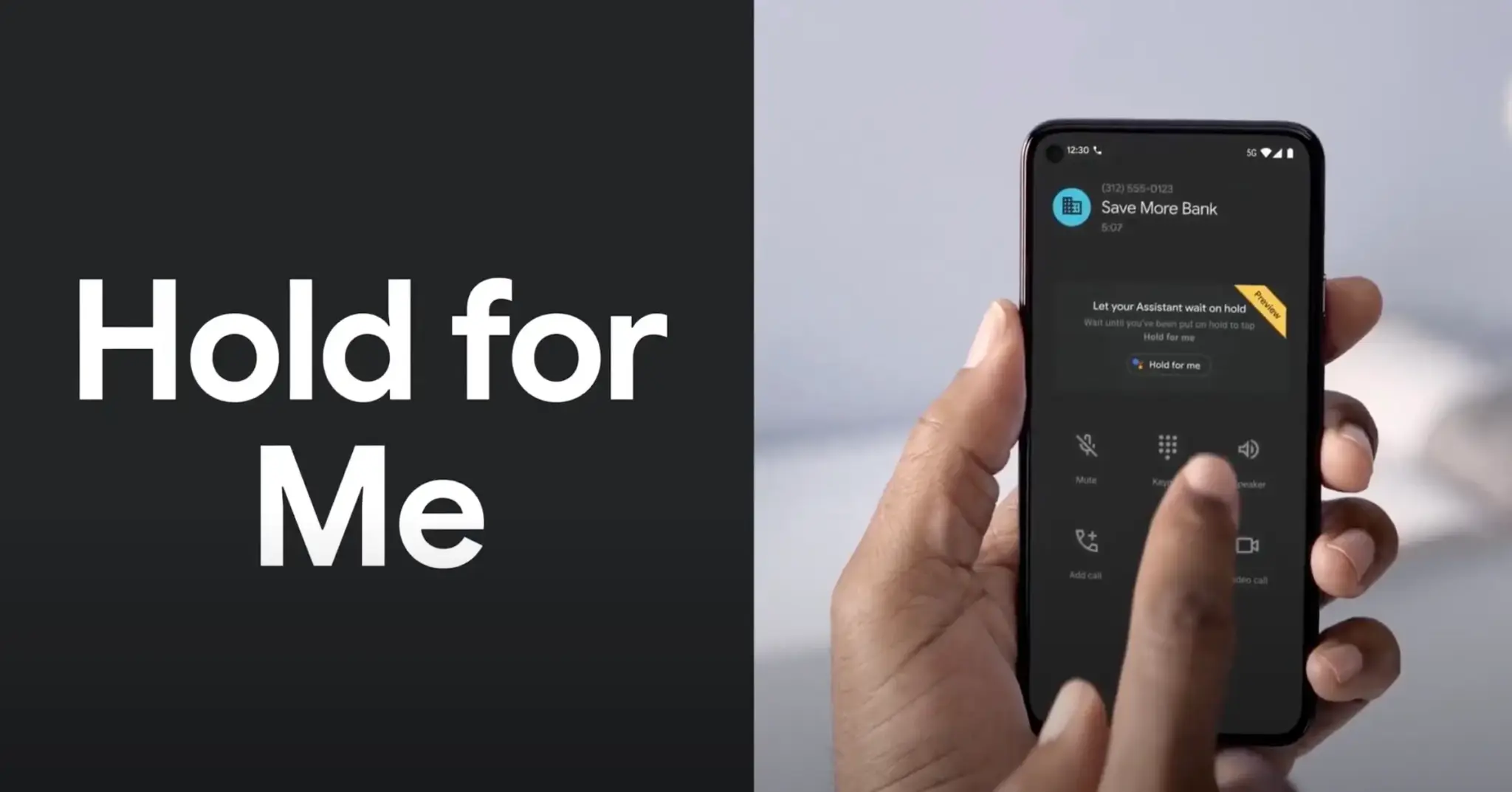 Google's Revolutionary Hold for Me Feature