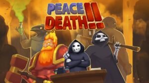 Peace Death! 1