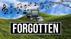 forgotten music