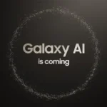 Galaxy AI Now Available for a Wider Audience