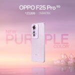 OPPO F25 Pro 5G Launches New Coral Purple Variant