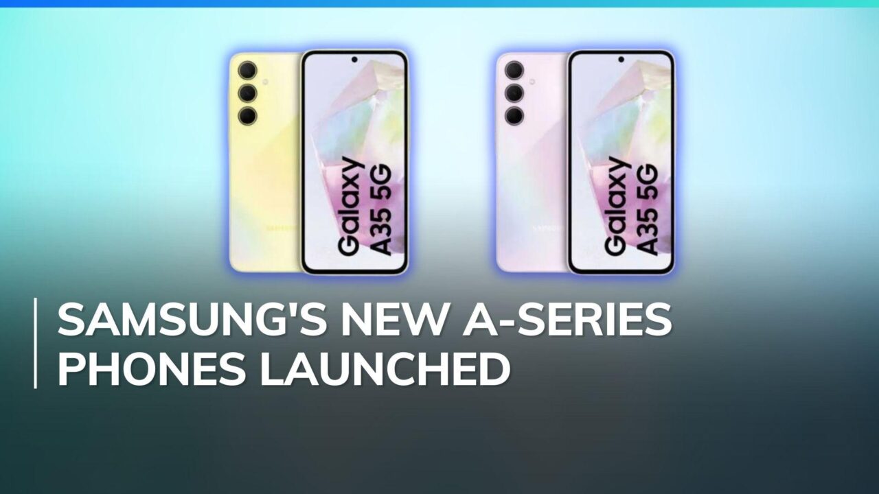 Samsung Galaxy A35 and A55 Launched in India