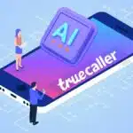 Truecaller Introduces AI-Powered Assistant to Block Spam Calls
