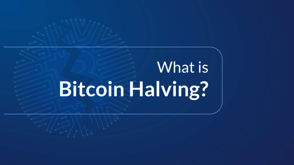 Understanding Bitcoin Halving