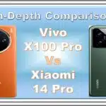 Xiaomi 14 Pro vs Vivo X100 Pro
