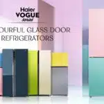 Haier Vogue Refrigerator series