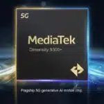 MediaTek Unveils Dimensity 9300+