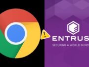 Google to Block Entrust Certificates in Chrome Starting November 2024