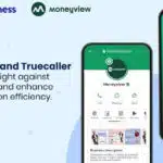 Moneyview and Truecaller Partner to Bolster Online Fraud Defense