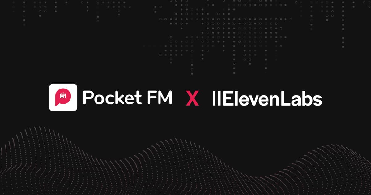 Pocket FM Teams Up with ElevenLabs to Launch AI Audio Series
