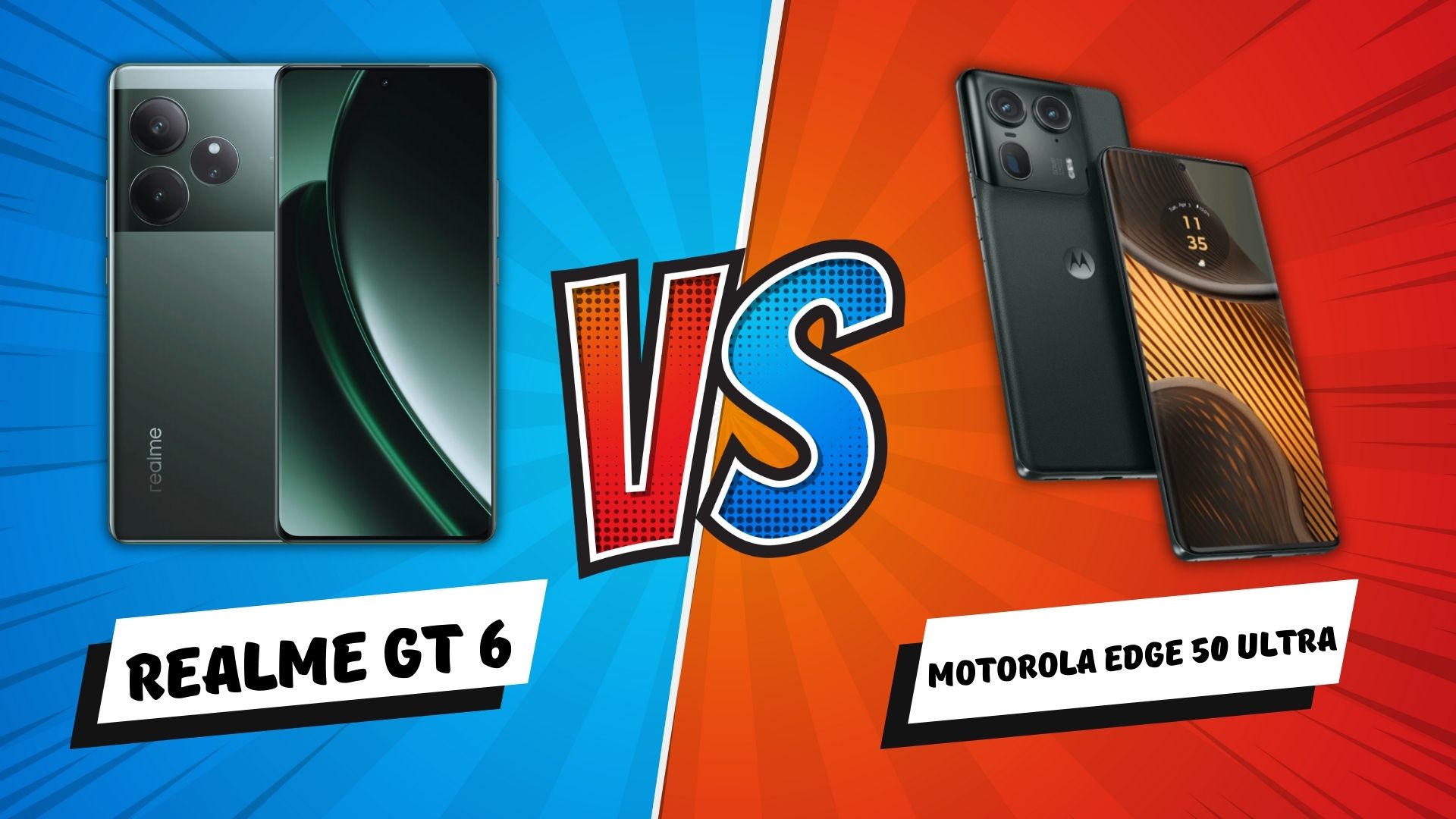 Realme GT 6 VS Motorola Edge 50 Ultra: