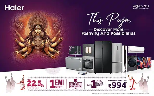 Haier's Festive Cheer: Celebrate Durga Puja with Unbeatable Discounts and Offers