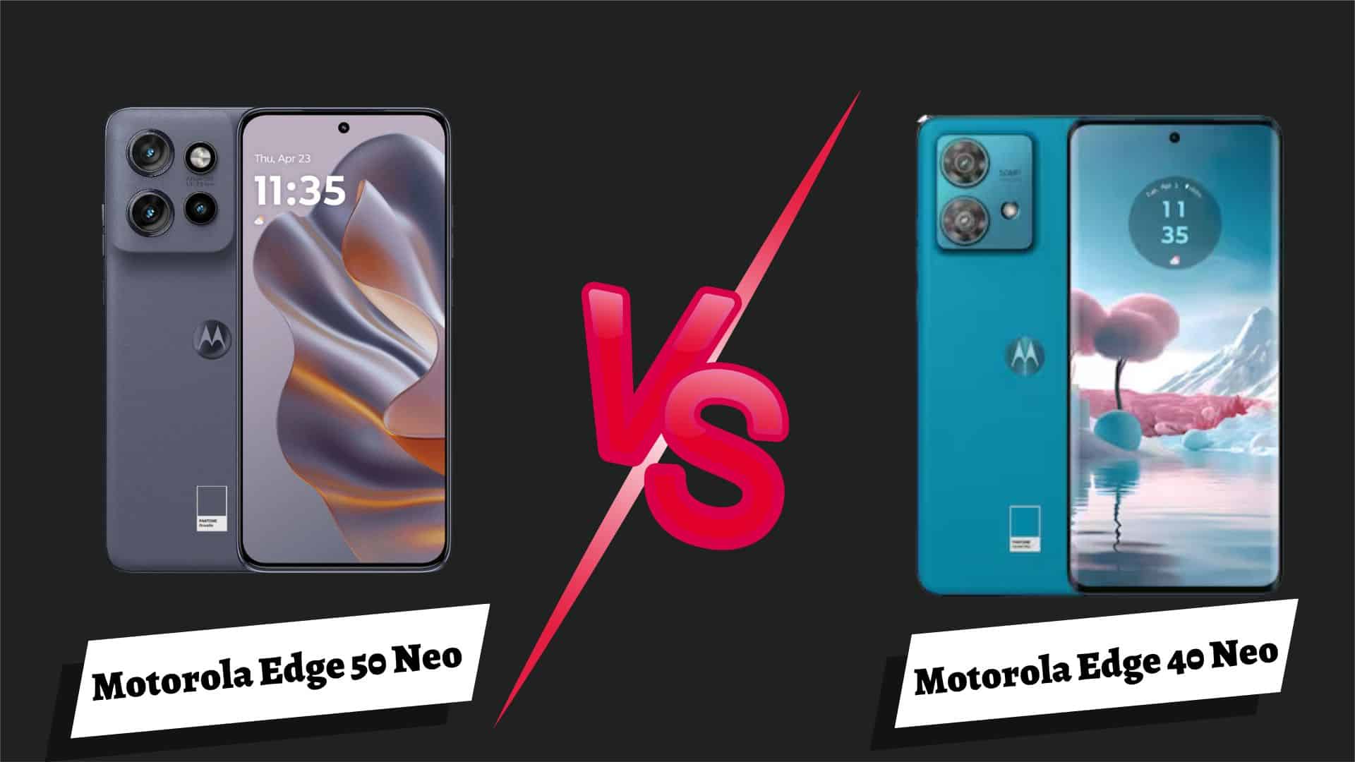 Motorola Edge 50 Neo vs Motorola Edge 40 Neo: Which One Edges Out?