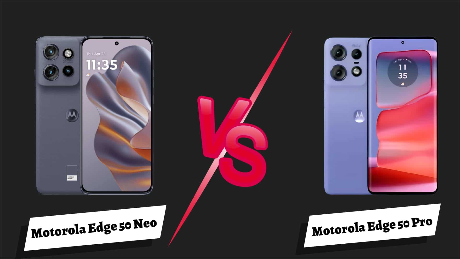 Motorola Edge 50 Neo vs Motorola Edge 50 Pro: Which One is Right for You?