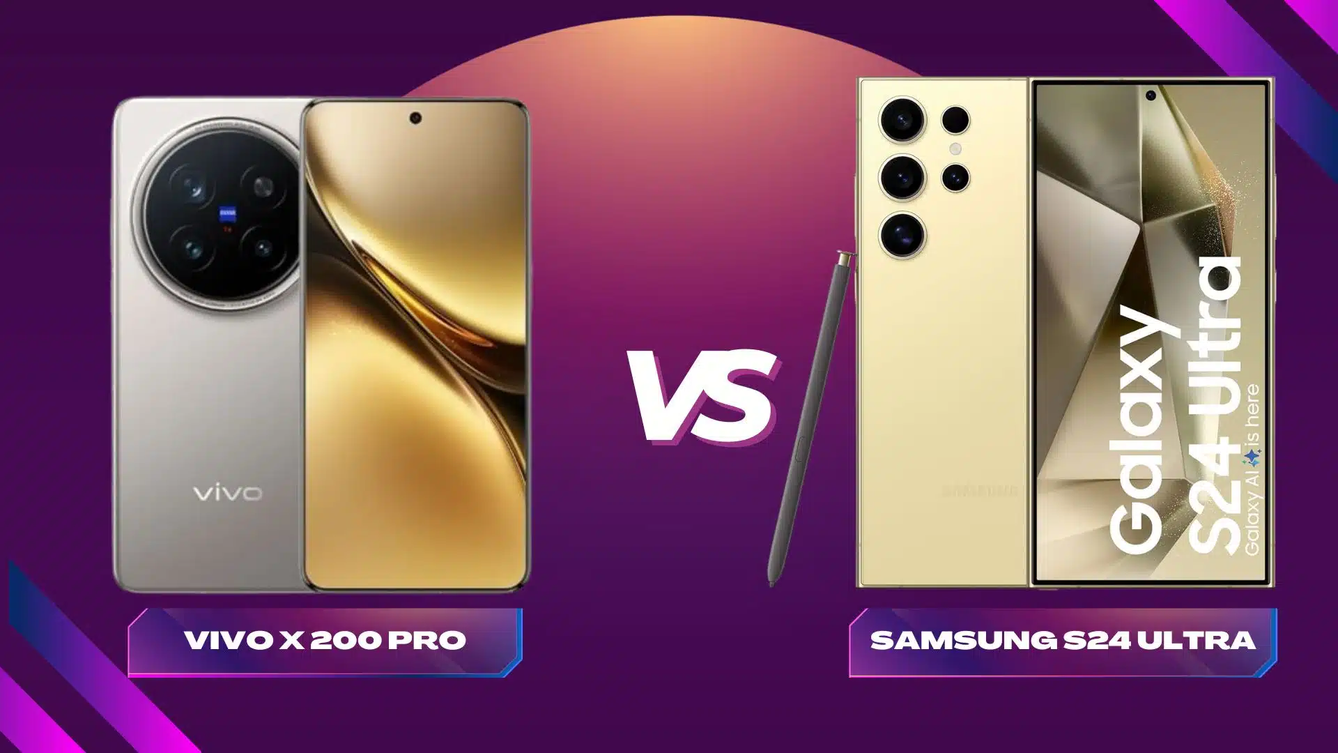 Vivo X200 Pro vs Samsung Galaxy S24 Ultra: A Deep Dive into the Flagship Battleground