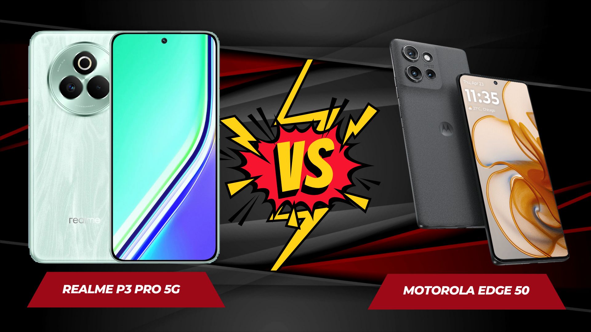 realme P3 Pro 5G vs MOTOROLA Edge 50