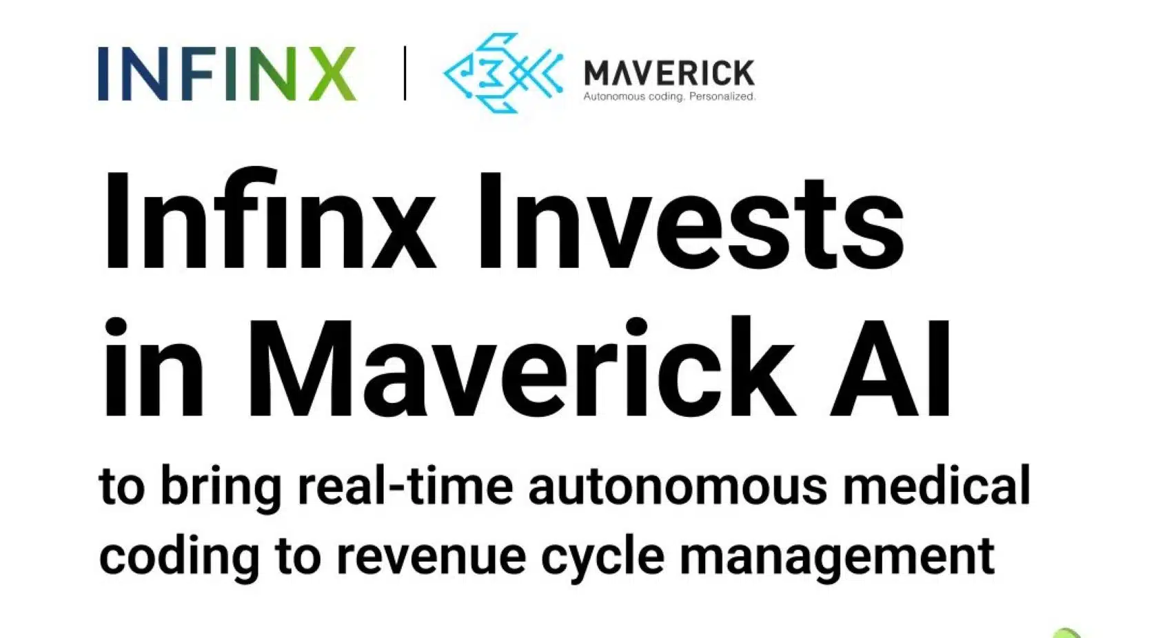 Infinx Invests in Maverick AI for Real-Time Medical Coding