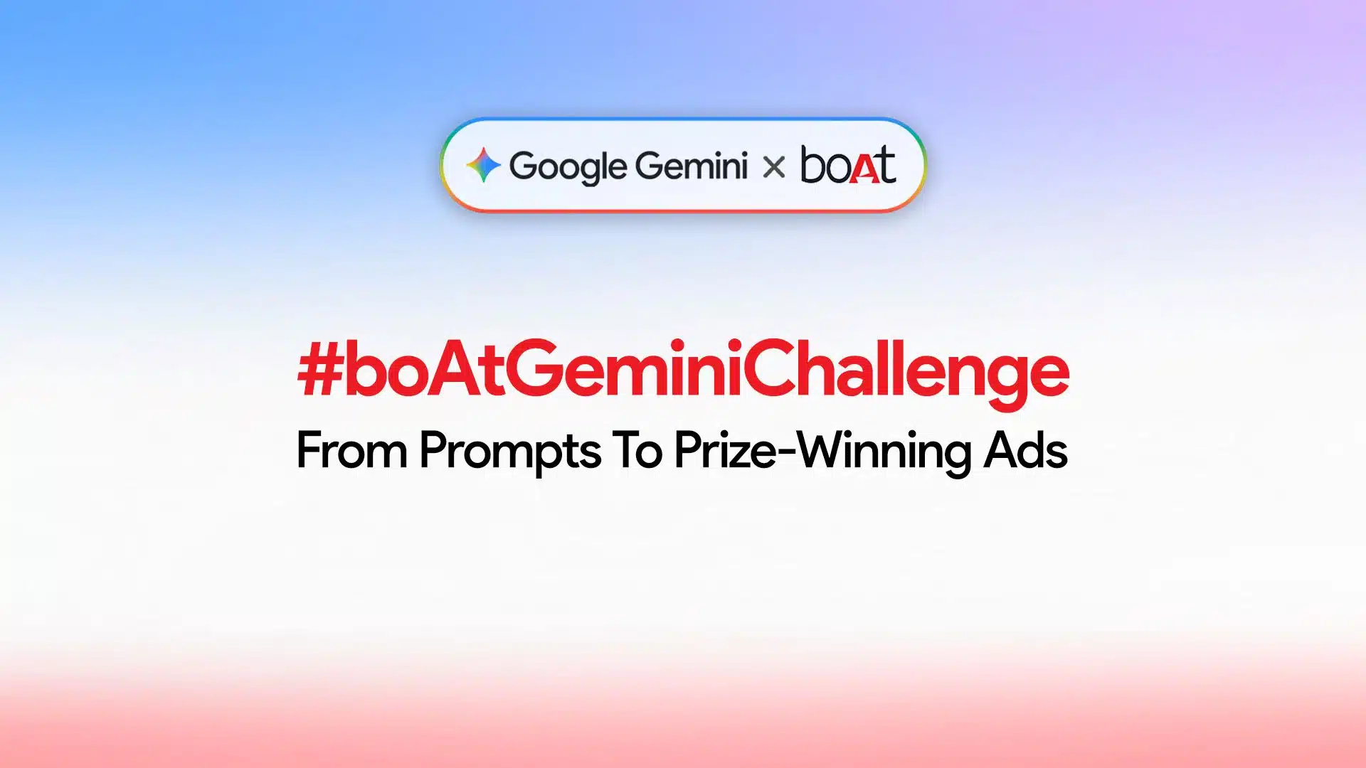 boAt and Google Announce AI Ad-Making Contest with INR 10 Lakh Prize Pool