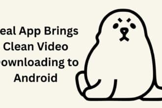 Seal App Brings Clean Video Downloading to Android