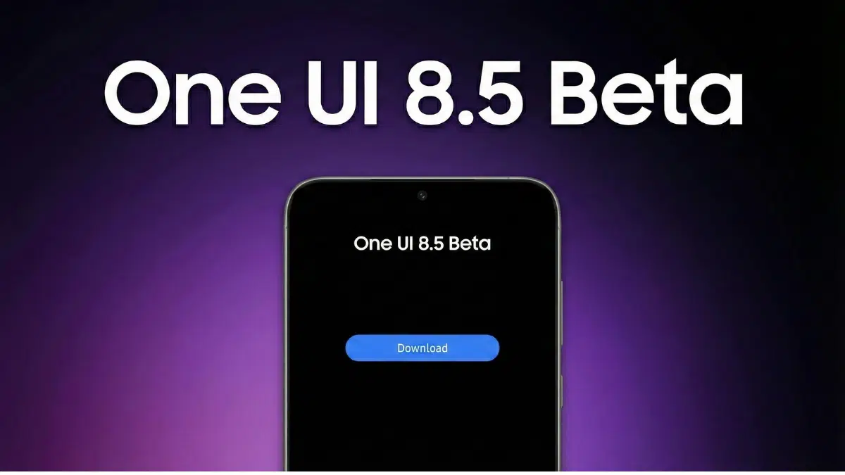 Samsung Expands One UI 8.5 Beta to Galaxy S24 Series and Older Foldables