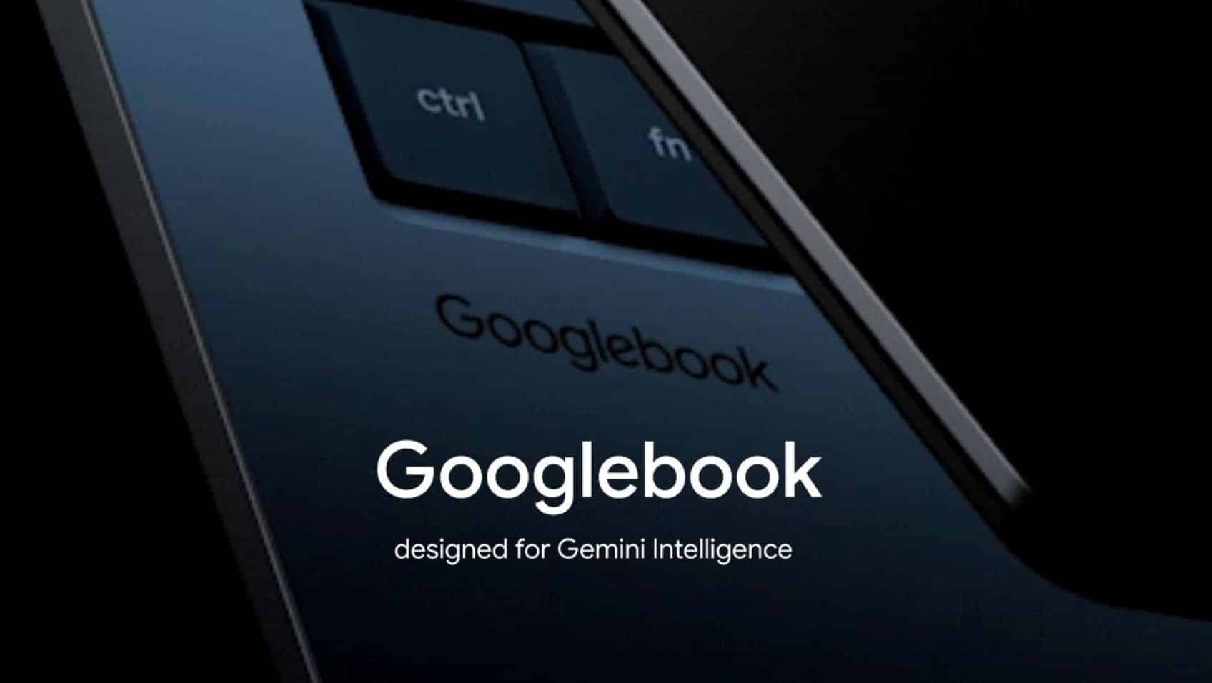 Google Unveils Googlebook and Gemini Intelligence at Android Show 2026