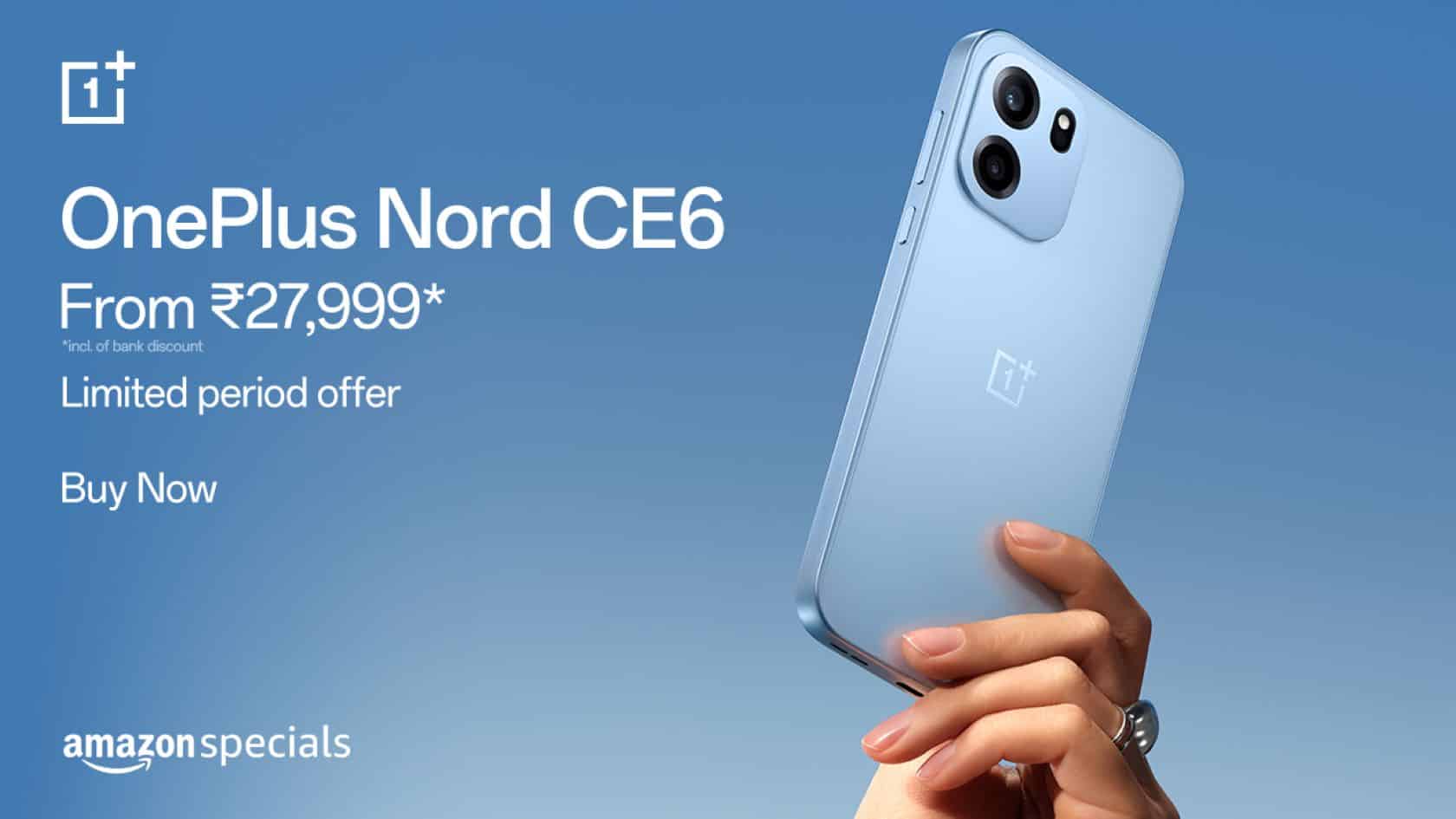 OnePlus Nord CE6 with 8000mAh battery and 144Hz display goes on sale in India today