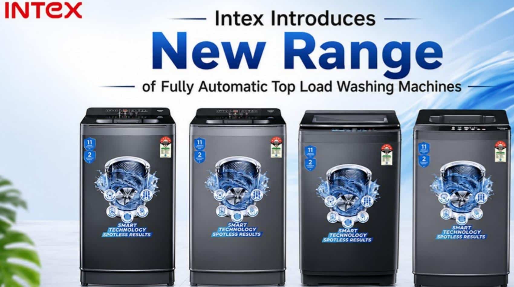 Intex Launches Fully Automatic Top Load Washing Machines in India(1)
