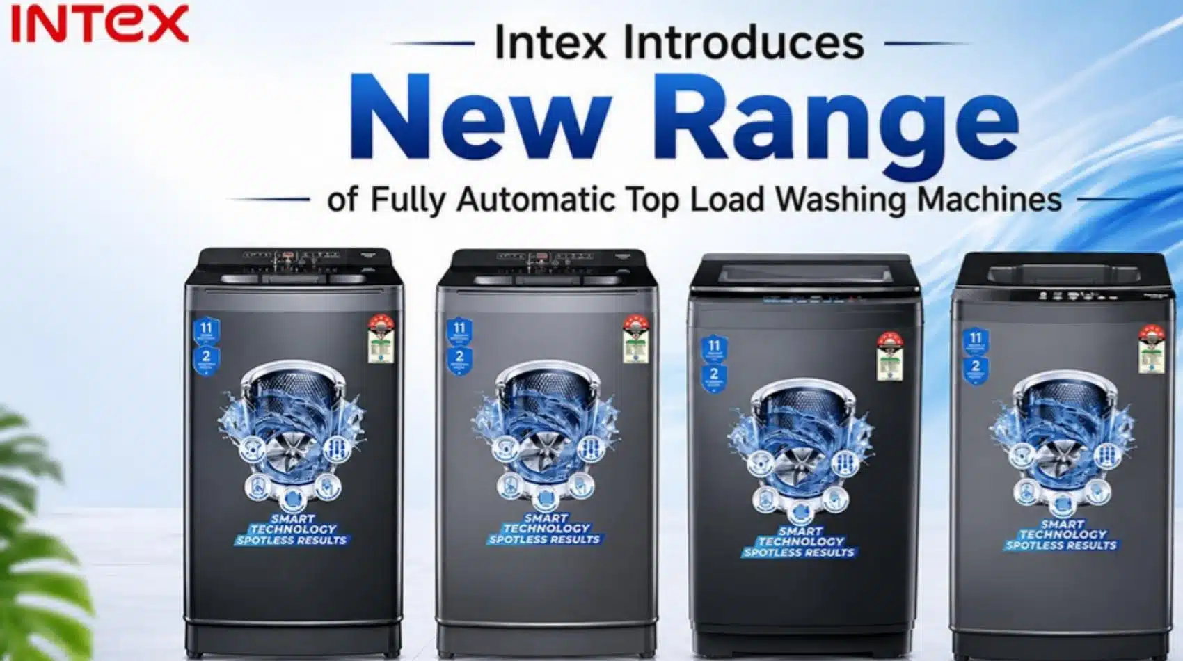 Intex Launches Fully Automatic Top Load Washing Machines in India(1)