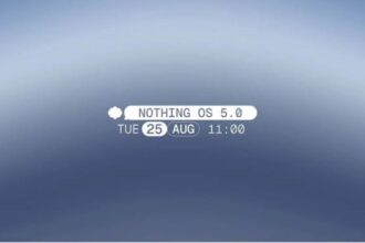 Nothing Confirms Nothing OS 5.0 Launch for August 25