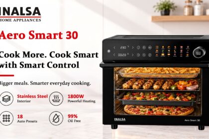 INALSA Introduces Aero Smart 30 Air Fryer Oven with Dual Cook Feature in India